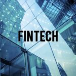 KPMG Report on Fintech: Global investment in Fintech is going gangbusters